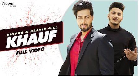 Khauf Lyrics Singga x Harvir Gill