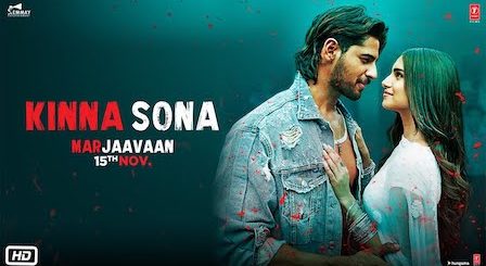 Kinna Sona Lyrics Marjaavaan | Jubin Nautiyal