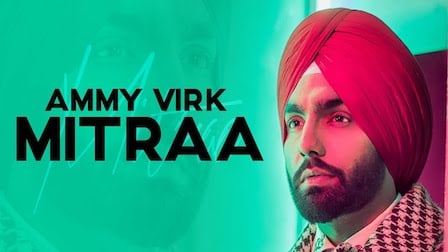 Mitraa Lyrics Ammy Virk