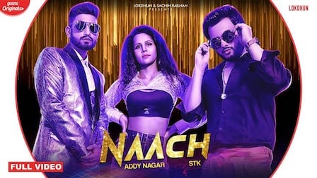 Naach Lyrics Addy Nagar x STK