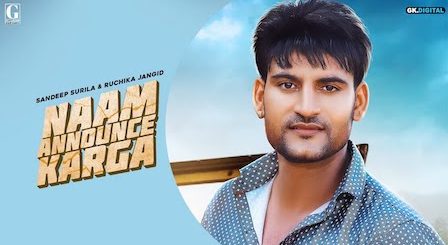 Naam Announce Karga Lyrics Ajay Hooda