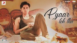 Pyaar Toh Tha Lyrics Bala | Jubin Nautiyal