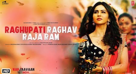 Raghupati Raghav Raja Ram Lyrics Marjaavaan