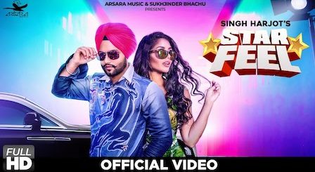 Star Feel Lyrics Singh Harjot