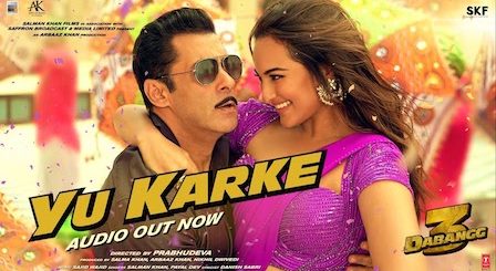 Yu Karke Lyrics Dabangg 3 | Salman Khan