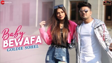 Baby Bewafa Lyrics Goldie Sohel