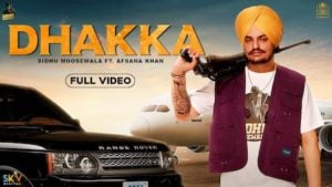 Dhakka Lyrics Sidhu Moose Wala x Afsana Khan