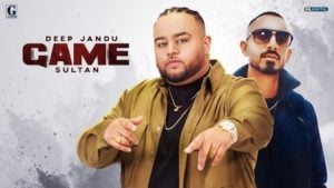 Game Lyrics Deep Jandu | Sultaan