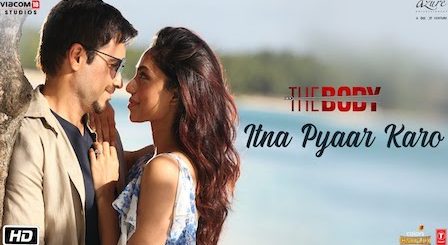 Itna Pyaar Karo Lyrics The Body | Shreya Ghoshal