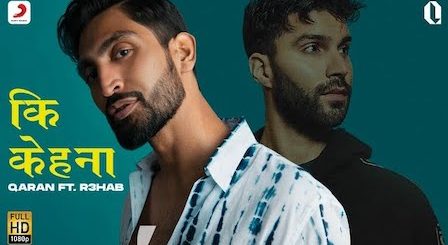 Ki Kehna Lyrics Qaran | R3HAB