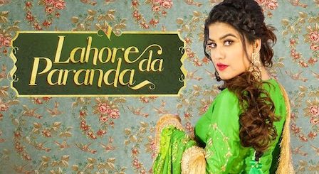 Lahore Da Paranda Lyrics Kaur B