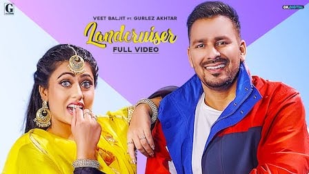 Landcruiser Lyrics Veet Baljit x Gurlez Akhtar