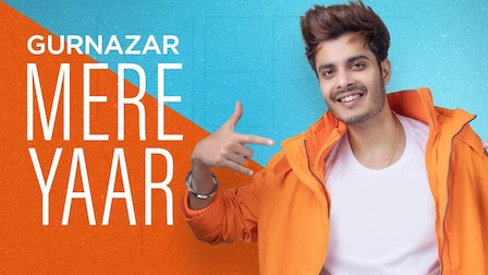 Mere Yaar Lyrics Gurnazar