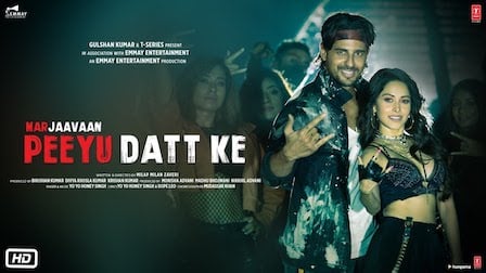 Peeyu Datt Ke Lyrics Marjaavaan | Yo Yo Honey Singh