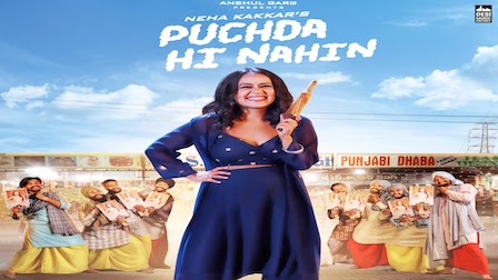 Puchda Hi Nahin Lyrics Neha Kakkar