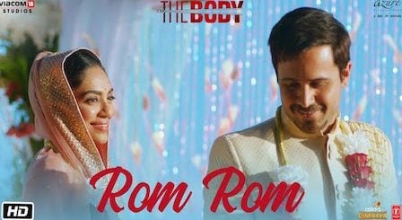 Rom Rom Lyrics The Body | Emraan Hashmi