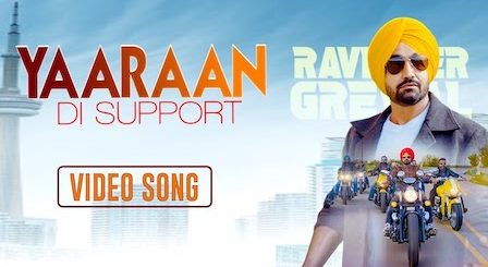 Yaaran Di Support Lyrics Ravinder Grewal