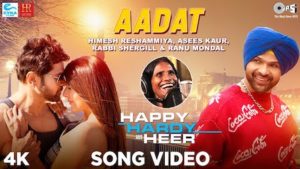 Aadat Lyrics Happy Hardy And Heer