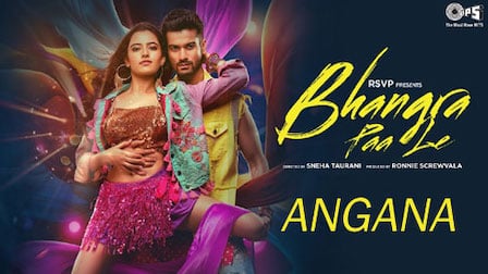 Angana Lyrics Bhangra Paa Le
