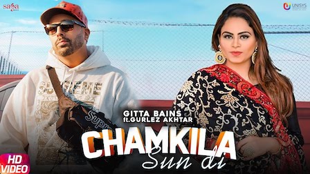 Chamkila Sun Di Lyrics Gitta Bains | Gurlez Akhtar