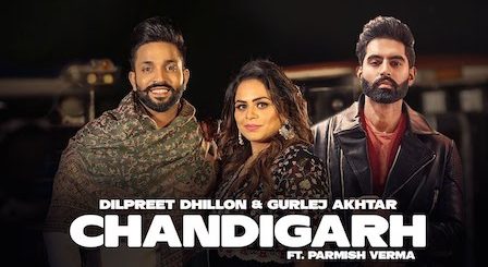 Chandigarh Lyrics Dilpreet Dhillon | Gulrez Akhtar