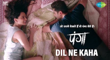 Dil Ne Kaha Lyrics Panga | Jassi Gill x Asees Kaur