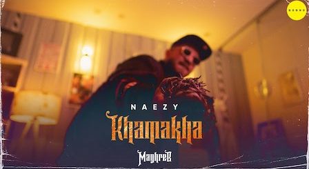 Khamakha Lyrics Naezy | Maghreb #2