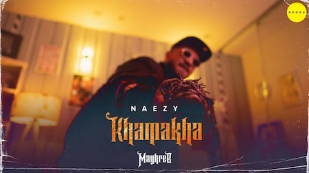 Khamakha Lyrics Naezy | Maghreb #2