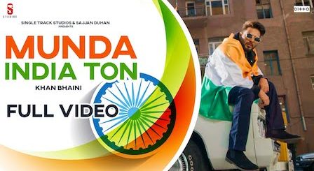 Munda India Ton Lyrics Khan Bhaini