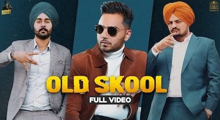 Old Skool Lyrics Prem Dhillon | Sidhu Moose Wala