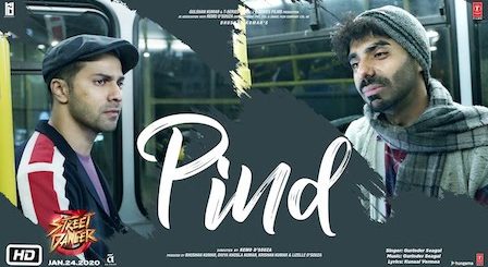 Pind Lyrics Street Dancer 3D