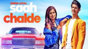 Saah Chalde Lyrics Shipra Goyal | Rohan Mehra