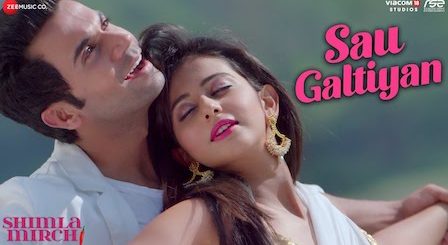 Sau Galtiyan Lyrics Shimla Mirch