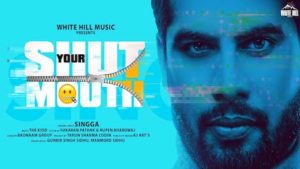 Shut Your Mouth Lyrics Singga