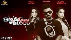 Swag In Blood Lyrics Sarthi K | Gurlez Akhtar