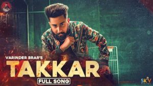 Takkar Lyrics Varinder Brar