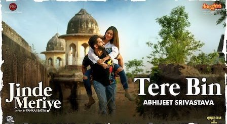 Tere Bin Lyrics Jinde Meriye | Parmish Verma