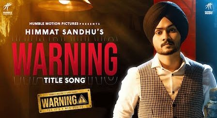 Warning Lyrics Himmat Sandhu