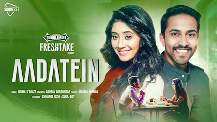 Aadatein Lyrics Nikhil D'Souza