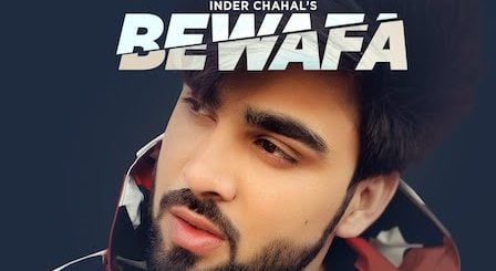 Bewafa Lyrics Inder Chahal