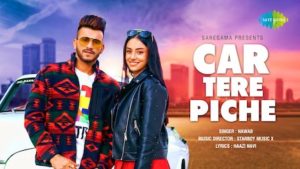 Car Tere Piche Lyrics Nawab