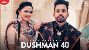 Dushman 40 Lyrics Harf Cheema | Gurlez Akhtar