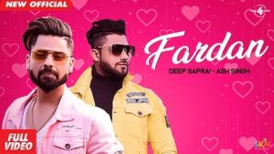 Fardan Lyrics Deep Saprai | Ash Singh