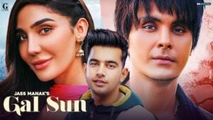 Gal Sun Lyrics Jass Manak