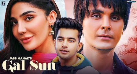 Gal Sun Lyrics Jass Manak