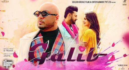 Galib Lyrics B Praak | Gippy Grewal x Neha Sharma