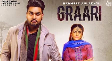 Graari Lyrics Harmeet Aulakh