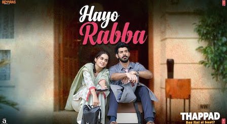 Hayo Rabba Lyrics Thappad