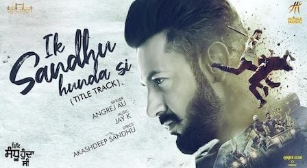 Ik Sandhu Hunda Si Lyrics Angrej Ali | Gippy Grewal