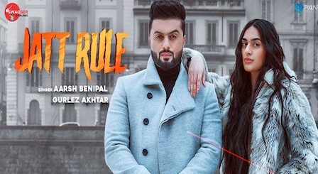 Jatt Rule Lyrics Aarsh Benipal | Gurlez Akhtar